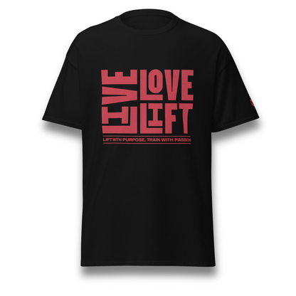 Live Love Lift Classic T-shirt